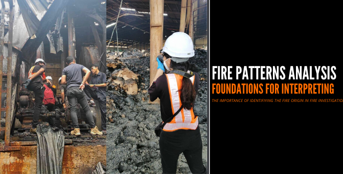 Fire Patterns Analysis: Foundations for Interpreting