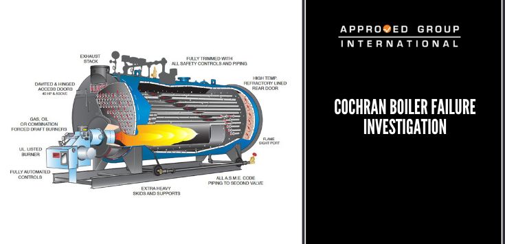 AGI - Cochran boiler failure investigation