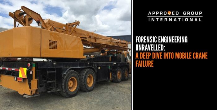 Forensic Engineering Unravelled: A Deep Dive into Mobile Crane Failure